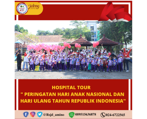 HOSPITAL TOUR - PERINGATAN HARI ANAK NASIONAL DANHARI ULANG TAHUN REPUBLIK INDONESIA